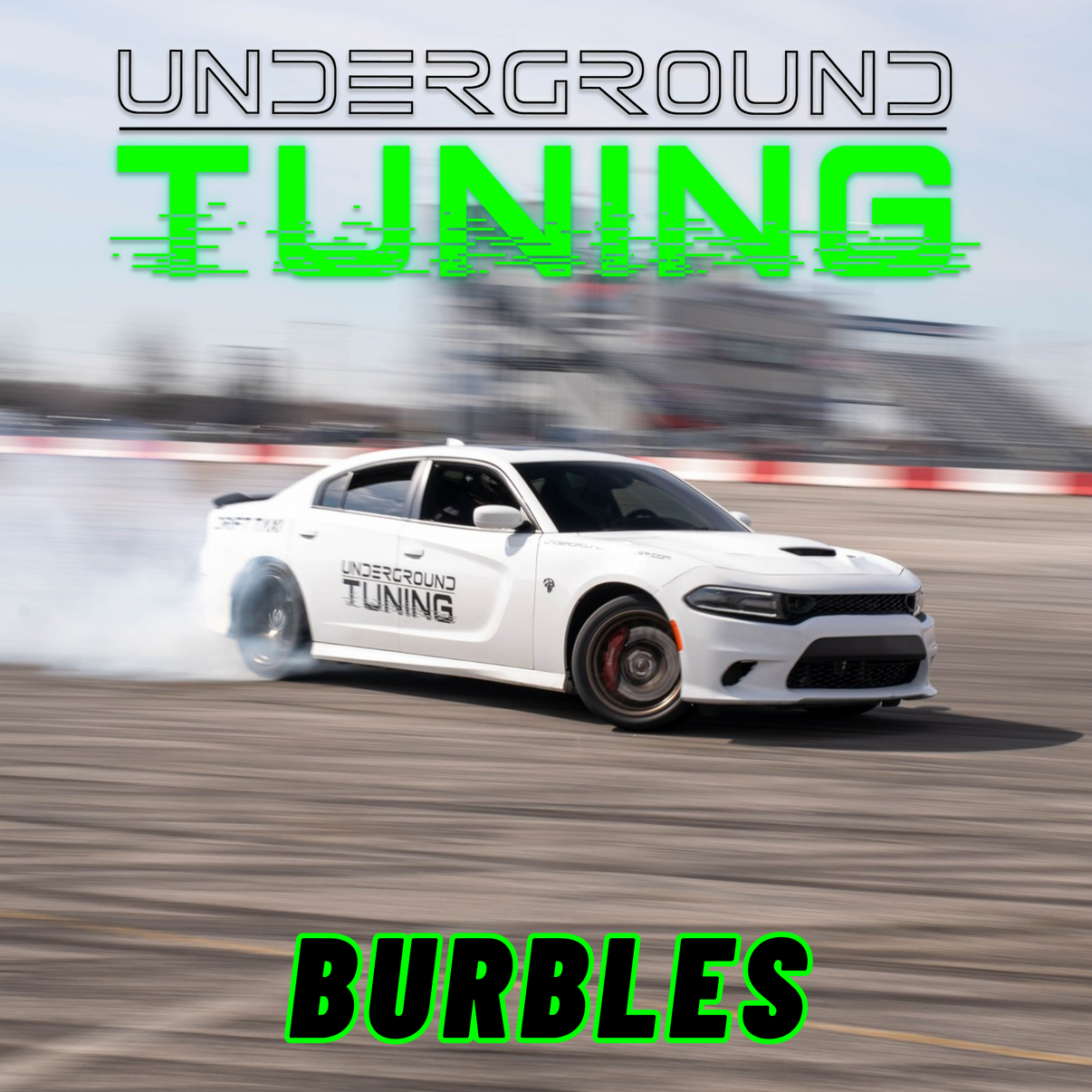 Underground Tuning Burbles